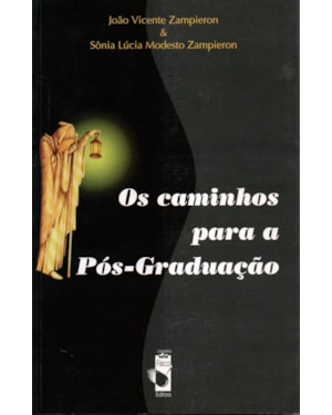 OS CAMINHOS PARA A PÓS-GRADUAÇÃO