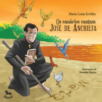 Os canários cantam José de Anchieta