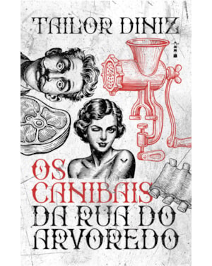 Os canibais da Rua do Arvoredo