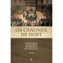 OS CÂNONES DE DORT