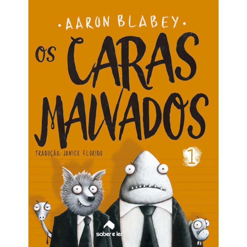 OS CARAS MALVADOS 1
