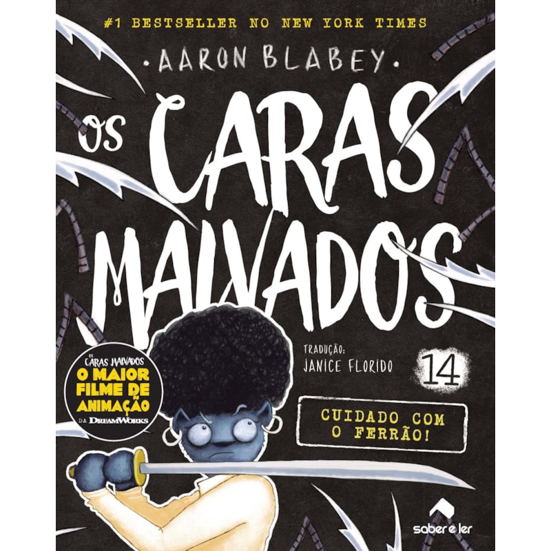 OS CARAS MALVADOS 14: CUIDADO COM O FERRÃO!