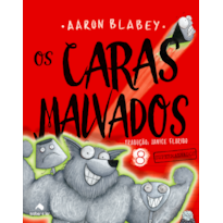 OS CARAS MALVADOS 8: SUPERMALVADOS