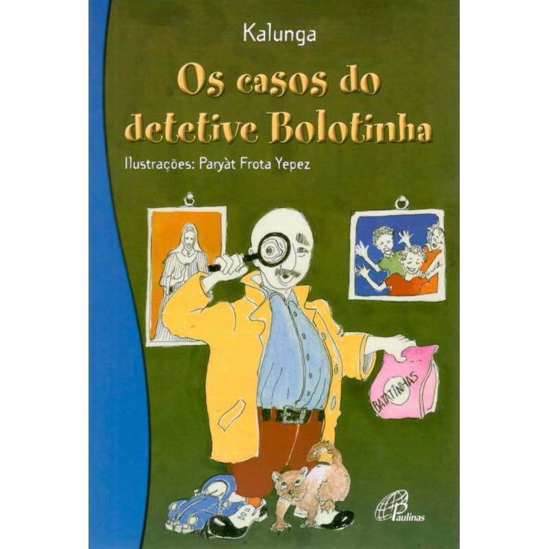 OS CASOS DO DETETIVE BOLOTINHA