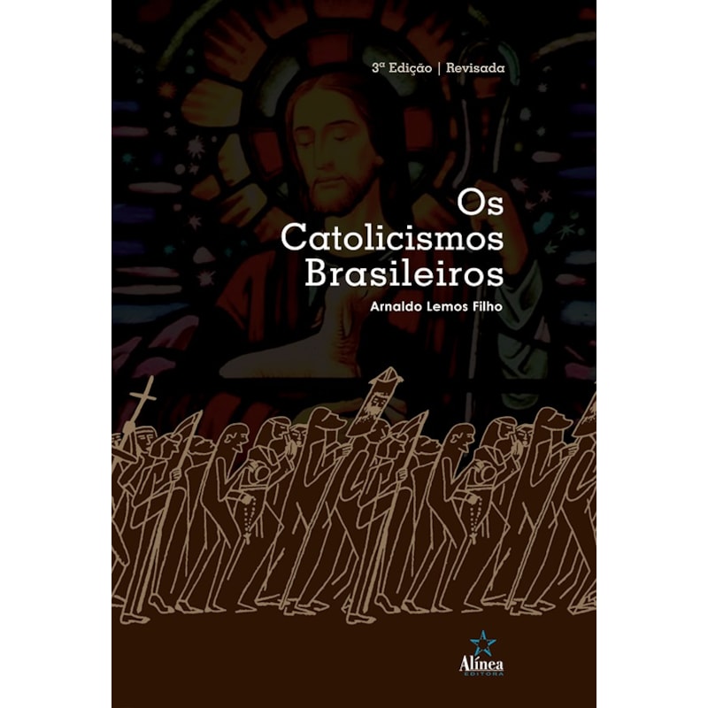 OS CATOLICISMOS BRASILEIROS