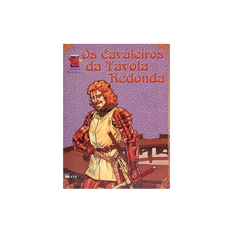 OS CAVALEIROS DA TAVOLA REDONDA - ED.ATUAL.(LENDAS