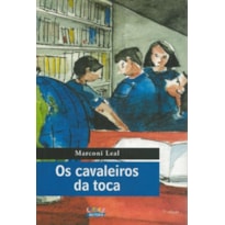 OS CAVALEIROS DA TOCA