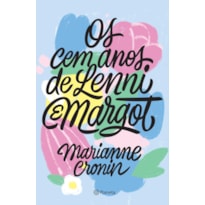 OS CEM ANOS DE LENNI E MARGOT: UM ROMANCE (HEALING FICTION)