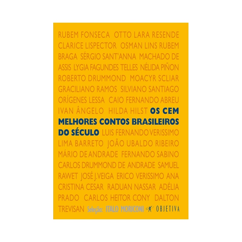 OS CEM MELHORES CONTOS BRASILEIROS DO SÉCULO