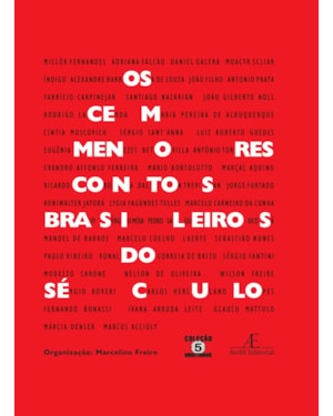 OS CEM MENORES CONTOS BRASILEIROS DO SÉCULO