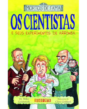 OS CIENTISTAS E SEUS EXPERIMENTOS DE ARROMBA