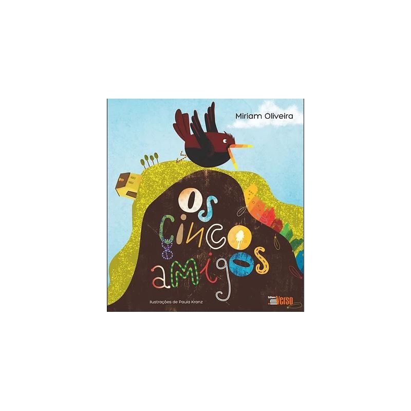 OS CINCO AMIGOS