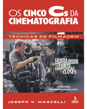 OS CINCO CS DA CINEMATOGRAFIA