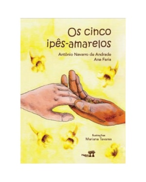 OS CINCO IPÊS-AMARELOS