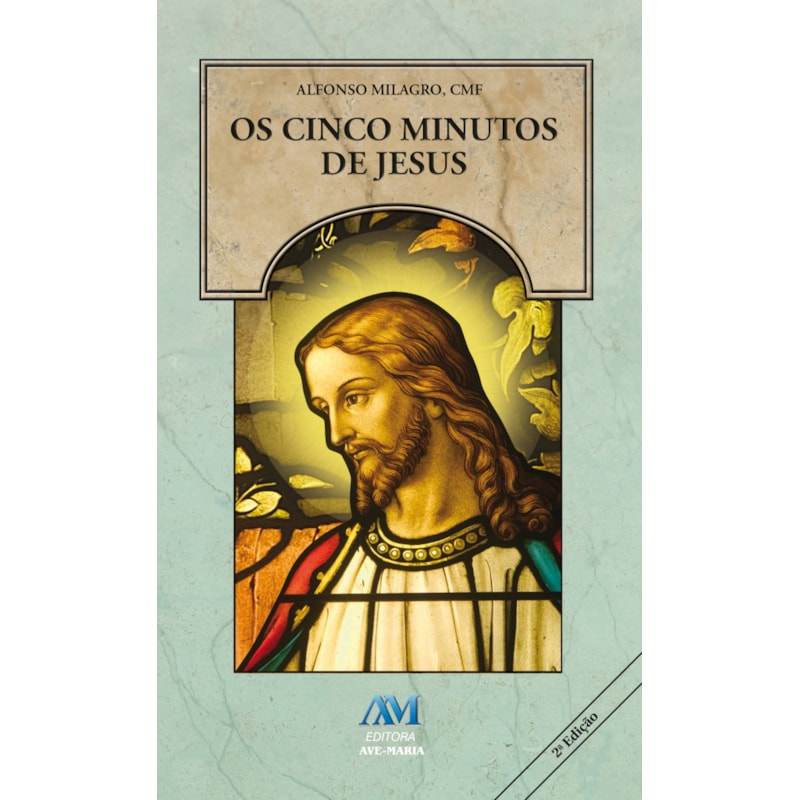 OS CINCO MINUTOS DE JESUS