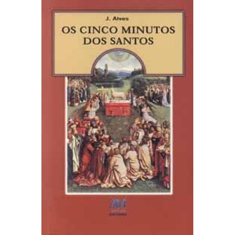 OS CINCO MINUTOS DOS SANTOS