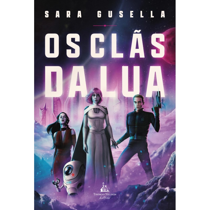 OS CLÃS DA LUA - UMA FICÇÃO CRISTÃ INSPIRADA NA HISTÓRIA DE ÊXODO