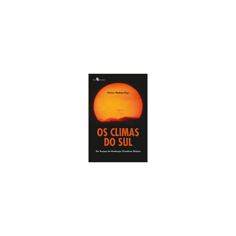 Os climas do sul: em tempos de mudanças climáticas globais