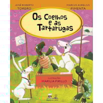 OS COELHOS E AS TARTARUGAS