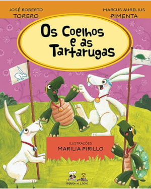 OS COELHOS E AS TARTARUGAS