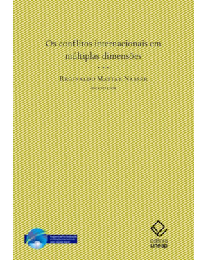 OS CONFLITOS INTERNACIONAIS EM SUAS MÚLTIPLAS DIMENSÕES