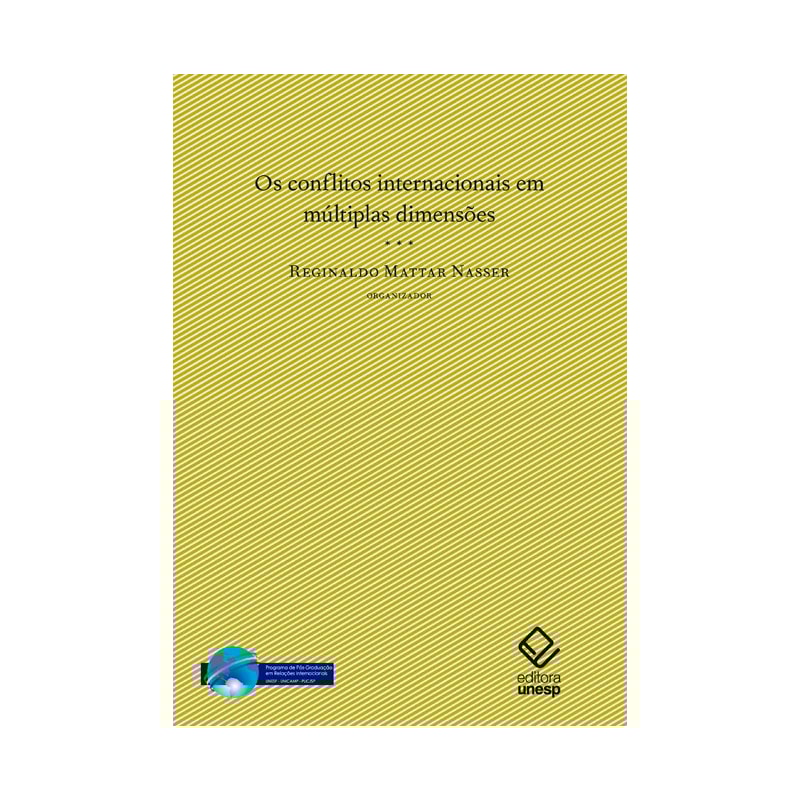 OS CONFLITOS INTERNACIONAIS EM SUAS MÚLTIPLAS DIMENSÕES