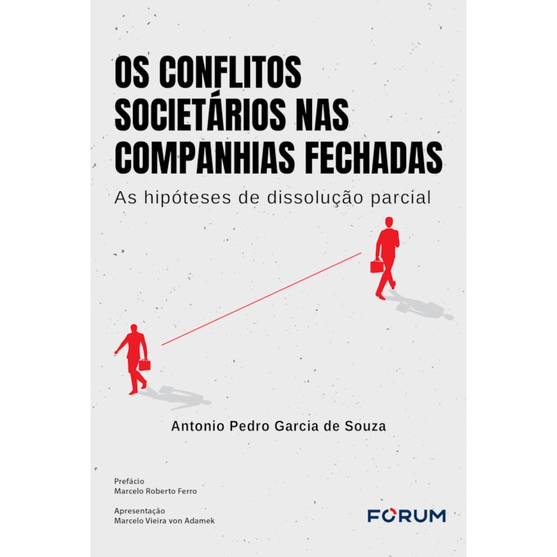 Os conflitos societários nas companhias fechadas: as hipóteses de dissolução parcial