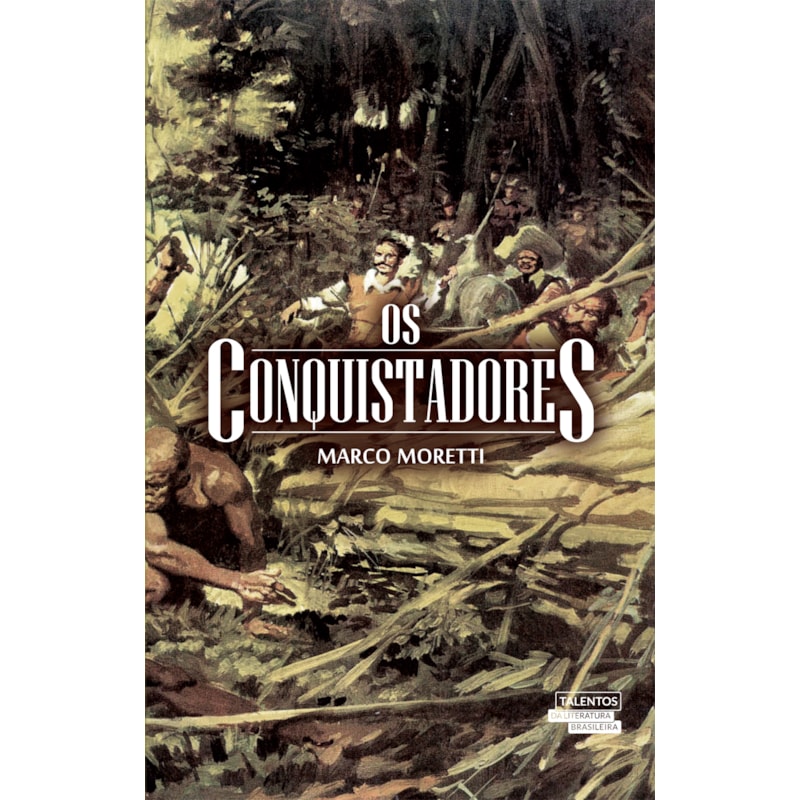 OS CONQUISTADORES