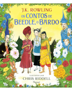 OS CONTOS DE BEEDLE, O BARDO: EDIÇÃO ILUSTRADA