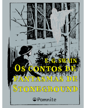 Os contos de fantasmas de stoneground