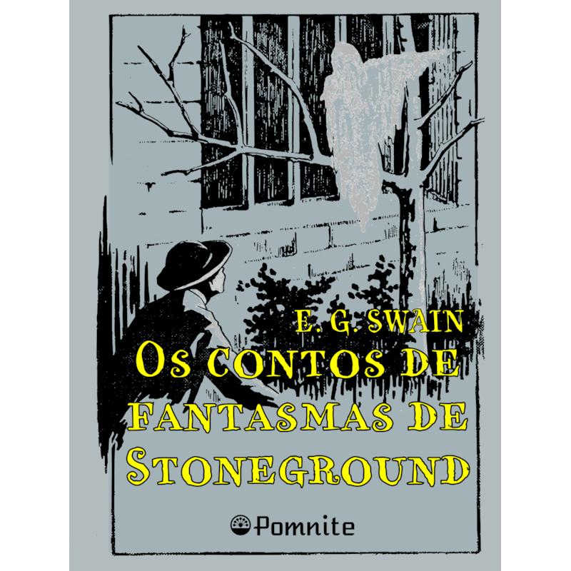Os contos de fantasmas de stoneground