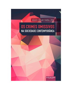 Os crimes omissivos na sociedade contemporânea