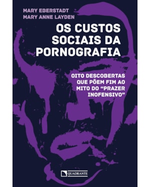 OS CUSTOS SOCIAIS DA PORNOGRAFIA