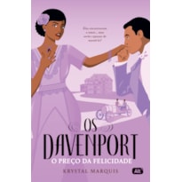 OS DAVENPORT: O PREÇO DA FELICIDADE