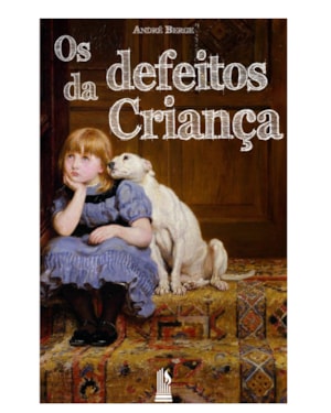 OS DEFEITOS DA CRIANÇA