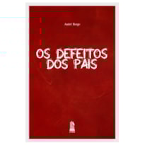 OS DEFEITOS DOS PAIS