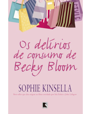 OS DELÍRIOS DE CONSUMO DE BECKY BLOOM