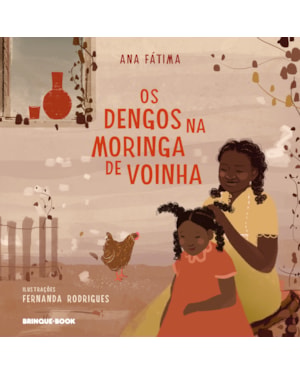 OS DENGOS NA MORINGA DE VOINHA