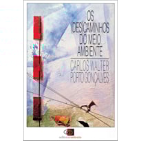 OS (DES)CAMINHOS DO MEIO AMBIENTE