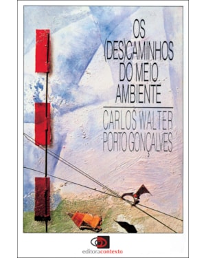 OS (DES)CAMINHOS DO MEIO AMBIENTE