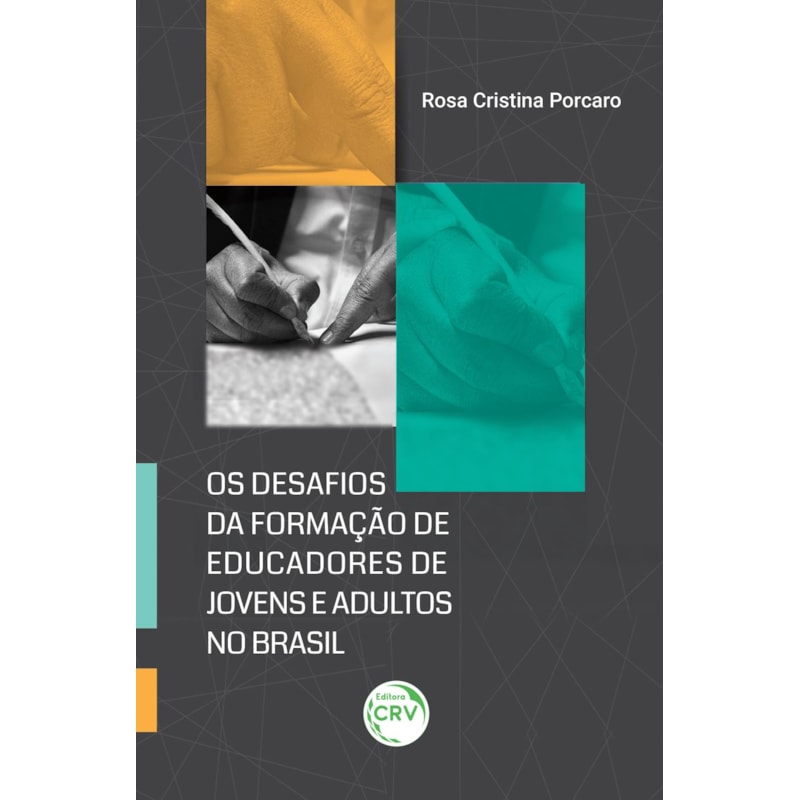 OS DESAFIOS DA FORMAÇÃO DE EDUCADORES DE JOVENS E ADULTOS NO BRASIL