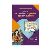 OS DESAFIOS DA GESTÃO ÁGIL EM EVENTOS