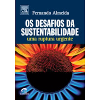 OS DESAFIOS DA SUSTENTABILIDADE