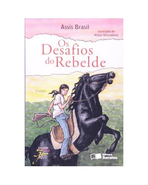 OS DESAFIOS DO REBELDE