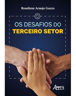 OS DESAFIOS DO TERCEIRO SETOR
