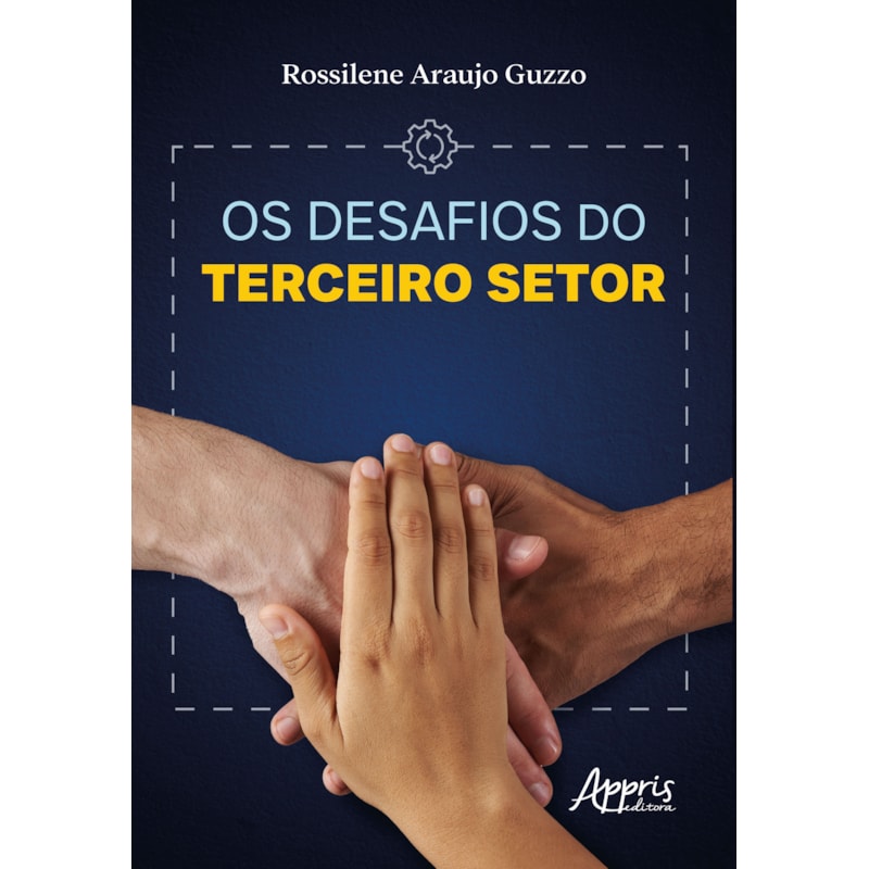OS DESAFIOS DO TERCEIRO SETOR