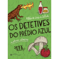 OS DETETIVES DO PRÉDIO AZUL: AVENTURAS CULINÁRIAS