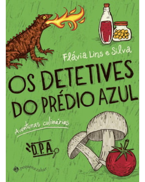 OS DETETIVES DO PRÉDIO AZUL: AVENTURAS CULINÁRIAS