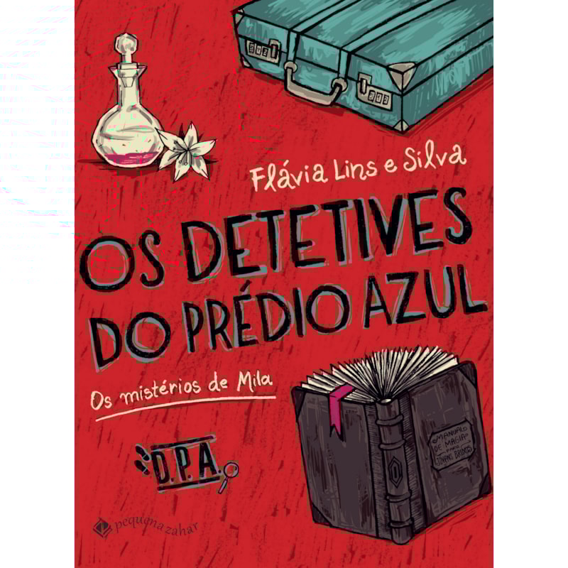 OS DETETIVES DO PRÉDIO AZUL: OS MISTÉRIOS DE MILA