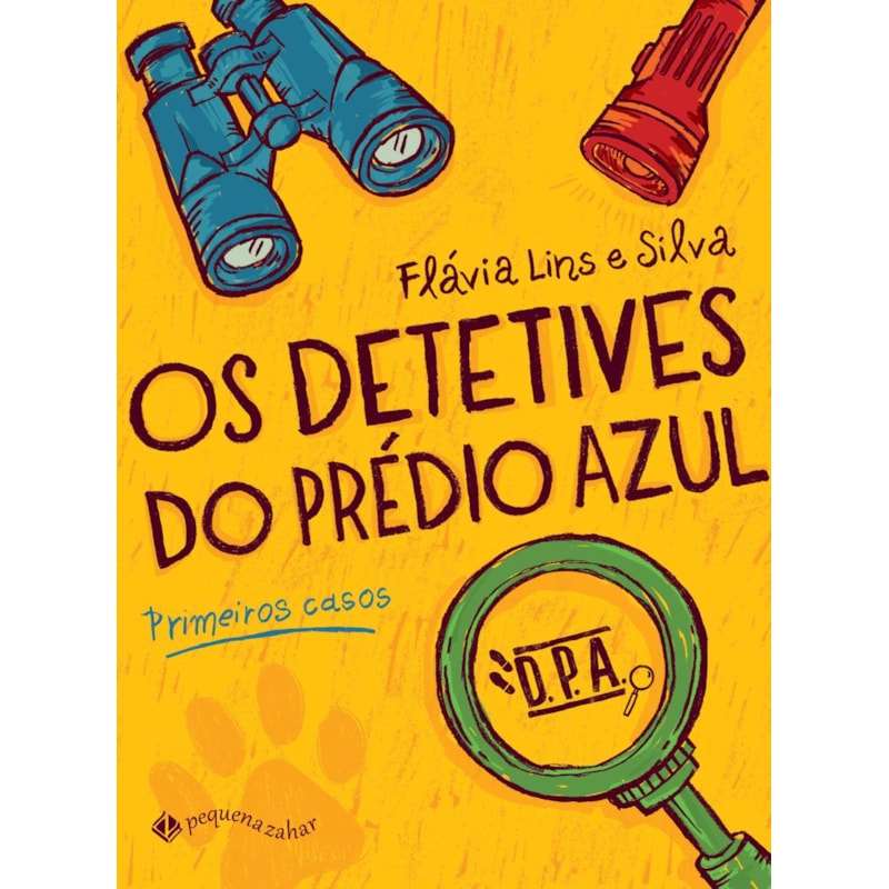 OS DETETIVES DO PRÉDIO AZUL: PRIMEIROS CASOS